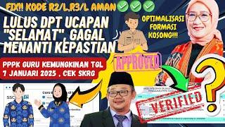 LULUS DPT UCAPAN "SELAMAT", GAGAL MENANTI "KEPASTIAN"R2 DAN R3 AMANR2/L,R3/L ISI DRHCEK SKRG