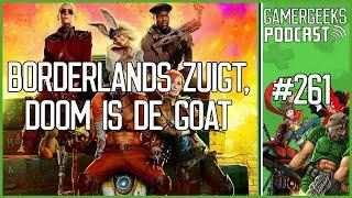 Borderlands Zuigt, Doom is de GOAT - GamerGeeks Podcast Afl. 261