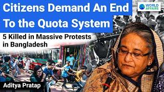 Bangladesh Citizens Demand An End to the Quota Systems | Bangladesh Quota Protest | World Affairs