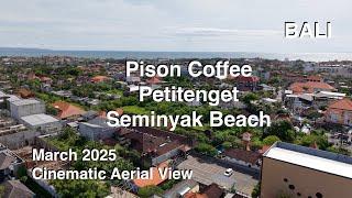 Pison Coffee to Seminyak Beach of Cinematic Aerial View in March 2025