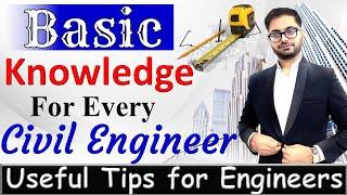 Basic Knowledge Every Civil Engineer Must Know | Useful Tips for Engineers || By CivilGuruji