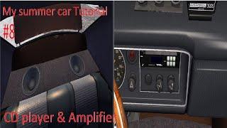 My summer car Tutorial #8 | CD player set