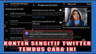 Cara Melihat Video Viral Twitter Konten Sensitif 2023 (Trik Solusi)