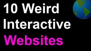 Bored? 10 Fun/Weird/Funny/Cool Interactive Websites