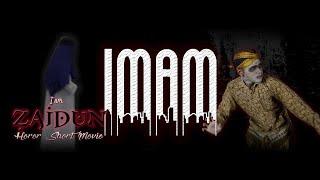 I am Zaidun Horor Short Movie "IMAM" #filmsantri