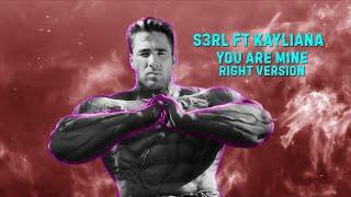 S3RL ft Kayliana - You Are Mine (Right Version) | Gachi remix