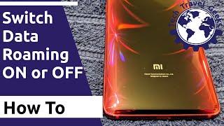 How to enable or disable Data Roaming on Xiaomi, Redmi & Pocophone devices (MIUI 10) - Xiaomi Mi 9T