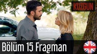 Kuzgun - Trailer Episode 15 English Subtitles HD