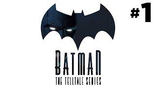 Batman [Telltale Game] - Episode 1 Part 1 [Gameplay Walkthrough PS4]