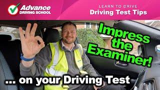 How To Impress The Examiner On Your Driving Test   |  Learn to drive: Driving test tips