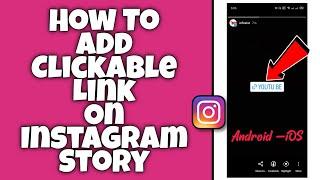 How To add link to Instagram story 2023 | Android/iphone | Add clickable link to Instagram