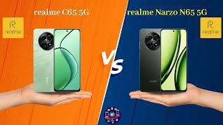 realme C65 5G Vs realme Narzo N65 5G - Full Comparison [Full Specifications]