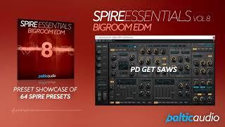 Spire Essentials Vol 8 - Bigroom EDM | Preset Showcase