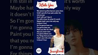 Hate You - Jungkook_Golden Lyrics #kpop #bts #jungkook #jk #shorts #jungkook_golden  #hateyou