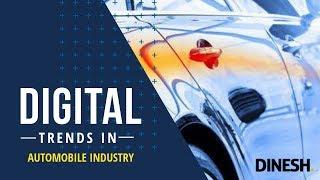Digital Trends in Automobile Industry - Digital Marketing Consultant