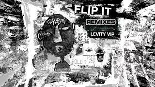 Levity - Flip It (VIP)