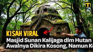 Merinding, Apa Yang Keluar Dari Masjid Sunan Kalijaga di Tengah Hutan Itu Membuat Semuanya Berteriak