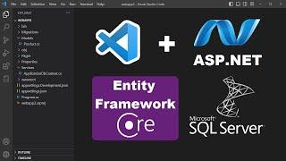 Create ASP.NET Web Application with Entity Framework and SQL Server using Visual Studio Code 2024