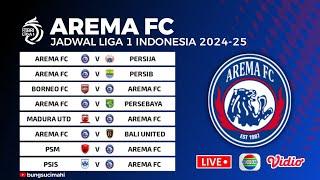 Jadwal Arema FC Liga 1 2024/2025 - Arema FC vs Persija , Persebaya vs Arema FC | Jadwal Arema 2024