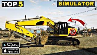 Top 5 Best Excavator Simulator Games For Android & iOS 2023