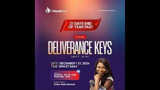 DAY 21 - 6PM DELIVERANCE KEYS By Raeni Bankole