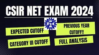 CSIR NET 2024 EXPECTED CUTOFF || CSIR NET CATEGORY WISE CUTOFF || CSIR NET 2024 CATEGORY III CUTOFF