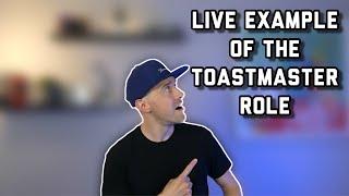 TOASTMASTER Role Example Video - Tips for TOASTMASTERS