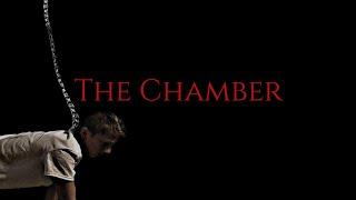 The Chamber (2021) Independent Horror Film *WARNING*