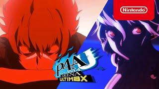 Persona 4 Arena Ultimax - New Challengers Trailer - Nintendo Switch