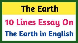 10 lines on the Earth in english/Essay on earth/10 lines on planet Earth in english/10 line on earth