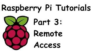 Remote Access with SSH and Remote Desktop - Raspberry Pi and Python tutorials p.3