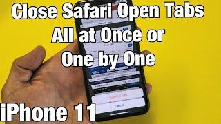 iPhone 11: How to Close Safari Browser Open Windows / Tabs (Close All at Once or One by One)