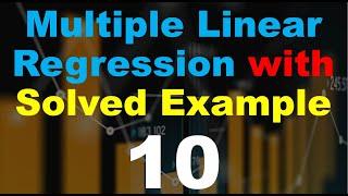Machine Learning with Python | Multiple Linear Regression with Solved Examples - P10