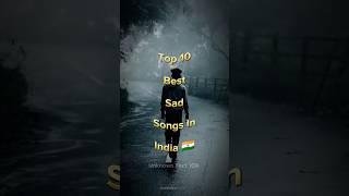 Top 10 Best Sad Songs In India #million#shortfeed#shorts#viralvideos#viral#ytshorts#songs#trending