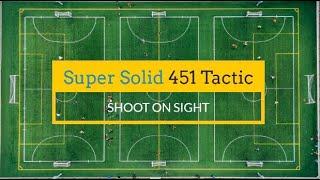 OSM Tactics 2021 - Super Solid 451 SOS Tactic (Shoot On Sight)