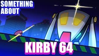 Something About Kirby 64 ANIMATED (Loud Sound Warning) 