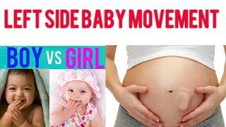 Left side baby movement boy or girl gender Prediction.