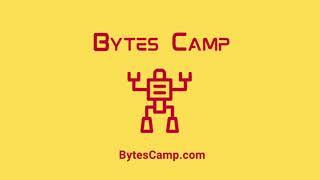 Bytes Camp: teach each and every byte of the knowledge to every byte of the society.