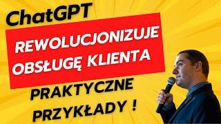 Jak Sztuczna Inteligencja Rewolucjonizuje Obsługę Klienta - Praktyczne Przykłady i Formuły | ChatGPT