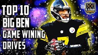 Steelers Top 10: Ben Roethlisberger Game Winning Drives