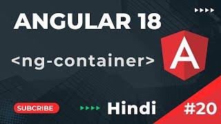 What is ng-container | Angular 18 Tutorial In Hindi  | Part 20