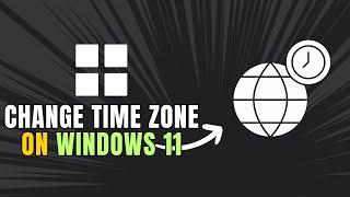 How To Change Time Zone On Windows 11