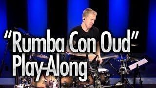 Drum Play-Along "Rumba Con Oud" (feat. Jared Falk)