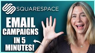 How to Create Email Campaigns on Squarespace in 5 Minutes