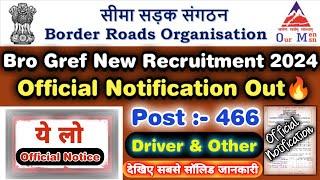 Bro Gref Bharti Official Notification Out 2024! Post 466 ! Bro Gref Driver ! Bro Gref New Vacancy