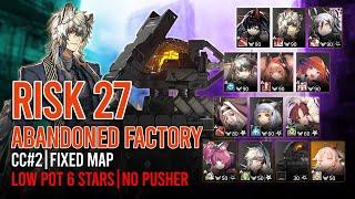 [Arknights] CC#2 Fixed Map: Abandoned Factory Risk 27 Clear (Low Pot 6*s/No Pusher)