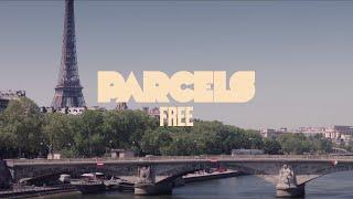 Parcels - Free (Official Music Video)