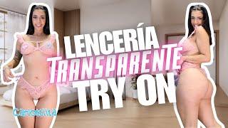 Prueba de Lencería  Transparente muy Bella | Carlottiita Try on