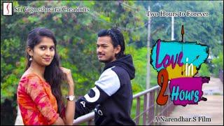 Love in 2 Hours | A Cute Love Story | Telugu Latest Shortfilm 2023 | 2 Hours to Forever | SVC