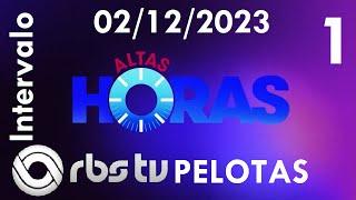 Intervalo: Altas Horas - RBS TV Pelotas (02/12/2023) [1]